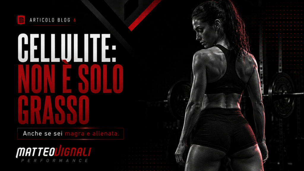 Copertina dell’articolo: Cellulite, non è solo grasso. Anche se sei magra e allenata.