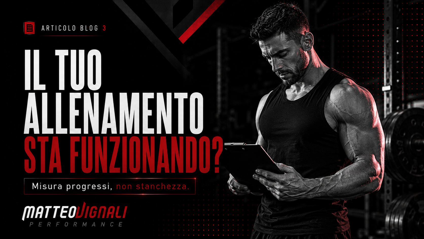 Come capire se il tuo allenamento sta funzionando davvero