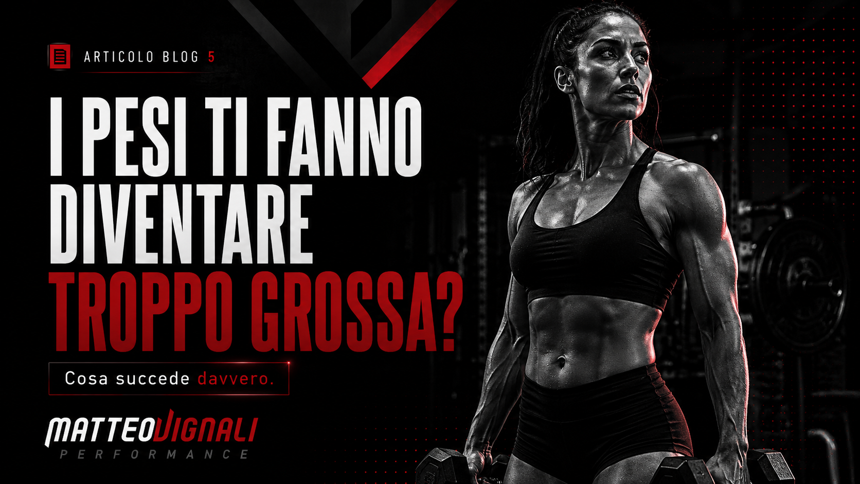 I pesi fanno diventare le donne troppo grosse?