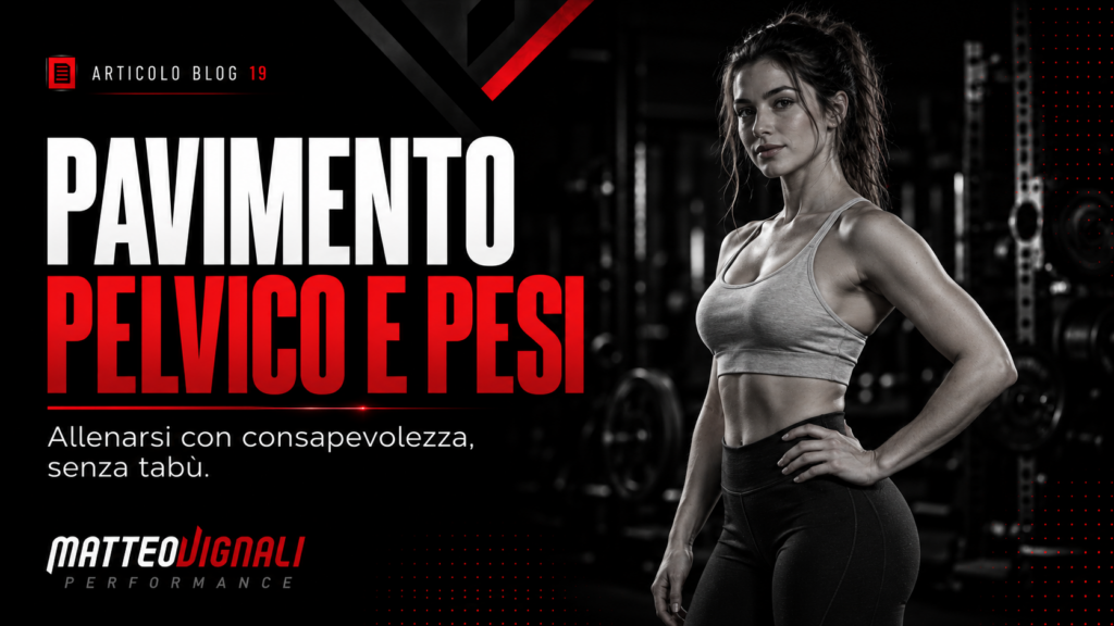 Pavimento pelvico e pesi: perdite, pressione e allenamento senza tabù