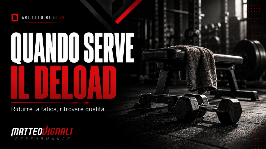 Deload: quando una settimana più leggera può aiutarti a progredire